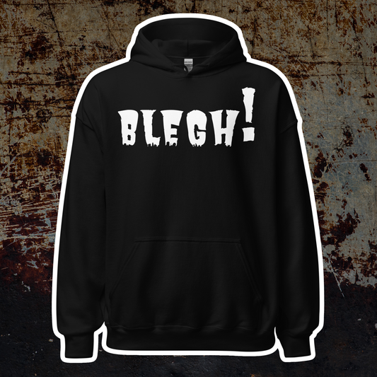 Blegh! Hoodie