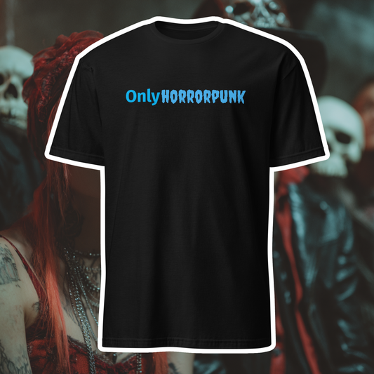 Only Horrorpunk T-Shirt