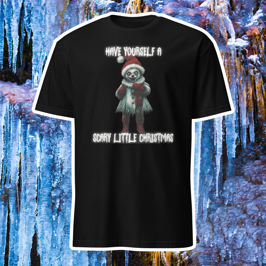Have Yourself a Scary Little Christmas T-Shirt