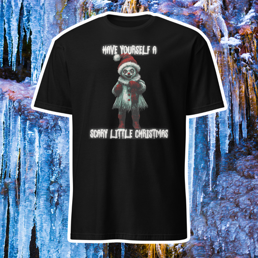 Have Yourself a Scary Little Christmas T-Shirt