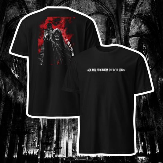 It Tolls For Thee T-Shirt