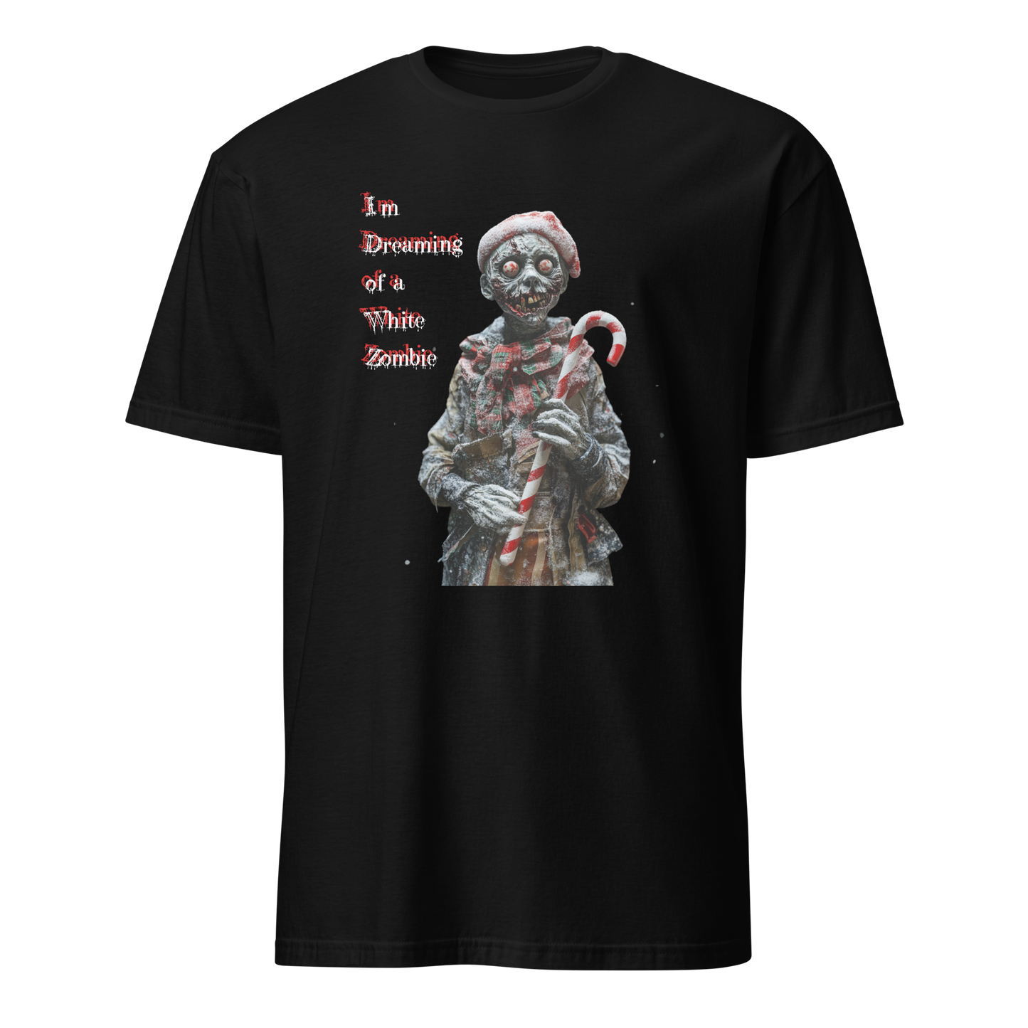 I'm Dreaming of a White Zombie T-Shirt